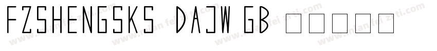 FZSHENGSKS_DAJW GB字体转换